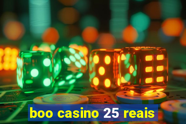 boo casino 25 reais